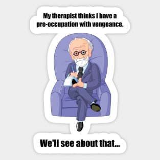 Preoccupation with Vengeance - dark text Sticker